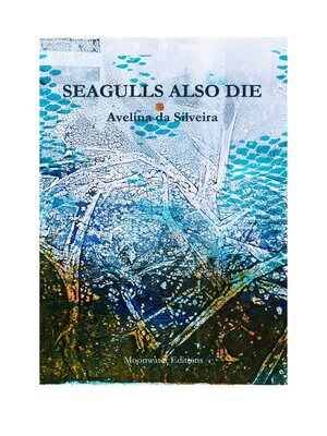 cover image of Seagulls Also Die